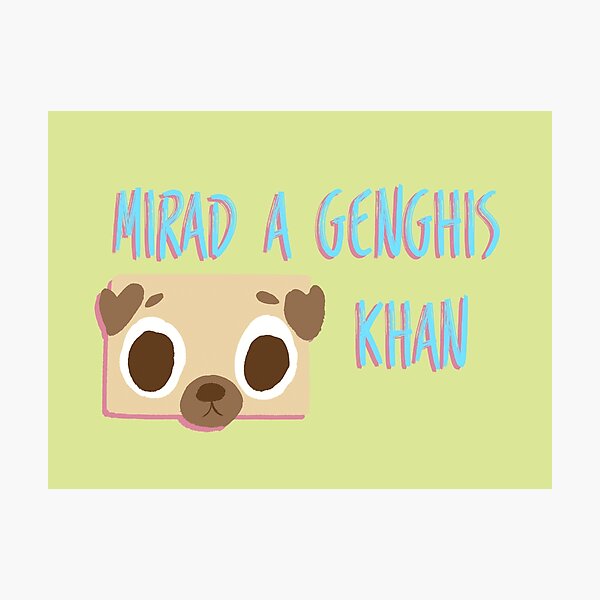 Y si no, mirad a Genghis Khan Lámina fotográfica