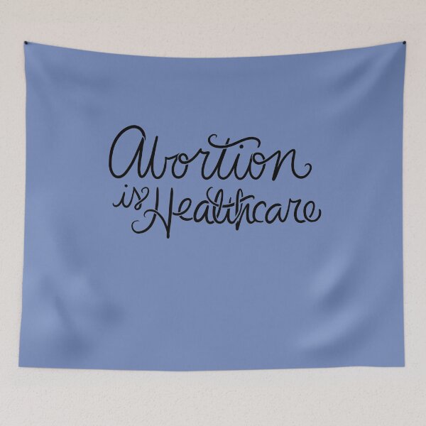 Item preview, Abortion is healthcare designed and sold by FrictionMaxxing.