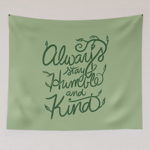 Item preview, Always stay humble and kind designed and sold by FrictionMaxxing.