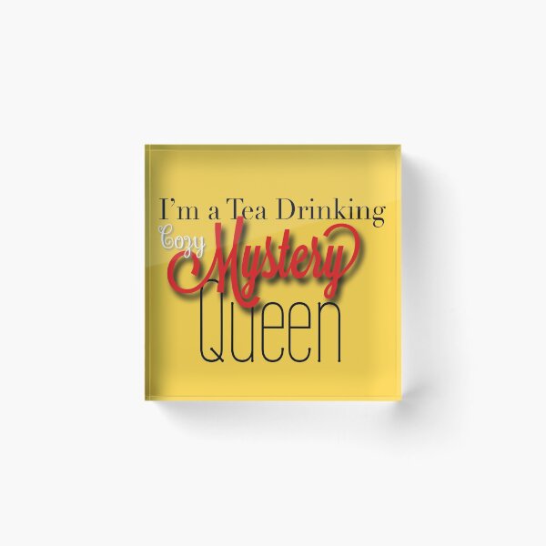 Item preview, Sunny Tea-Drinking Cozy Mystery Queen designed and sold by dakellyauthor.