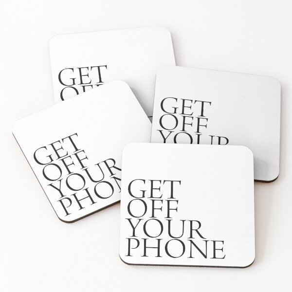 Item preview, Get Off Your Phone designed and sold by MooMooArt.