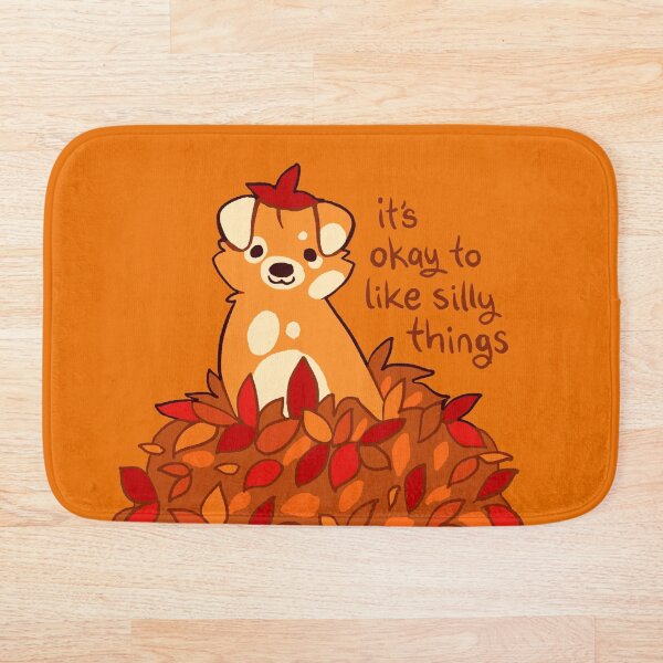 "It's Okay to Like Silly Things" Fall Leaves Puppy Bath Mat