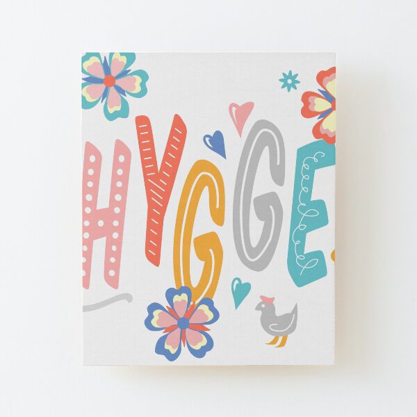 Hygge Design Geschenk Aufgezogener Druck auf Holz