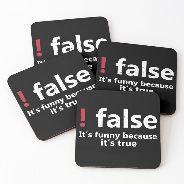 Item preview, !False - It's funny because its true designed and sold by eulonix.
