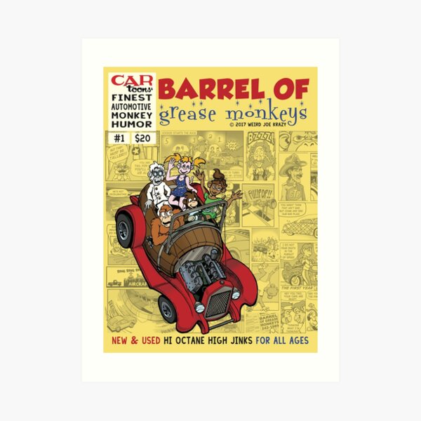 Barrel of Grease Monkeys cover #1 Art Print