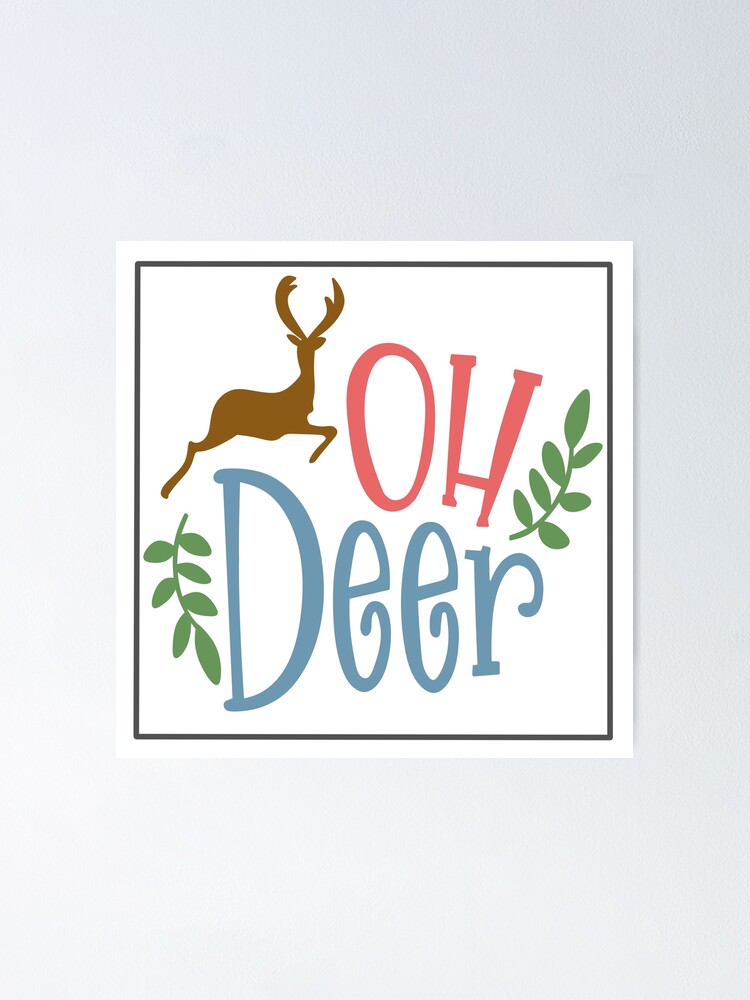 Thumbnail 1 of 3, Poster, Oh deer designed and sold by Rusembell.