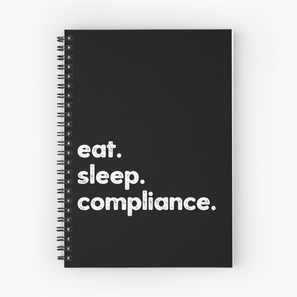 Item preview, Eat. Sleep. Compliance designed and sold by TeesYouWant.