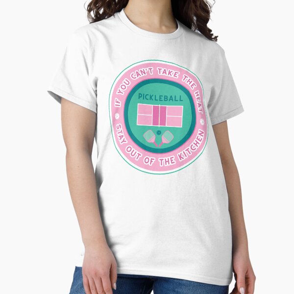 Item preview, Pickleball - If you can't take the heat.... designed and sold by EvieWoj.