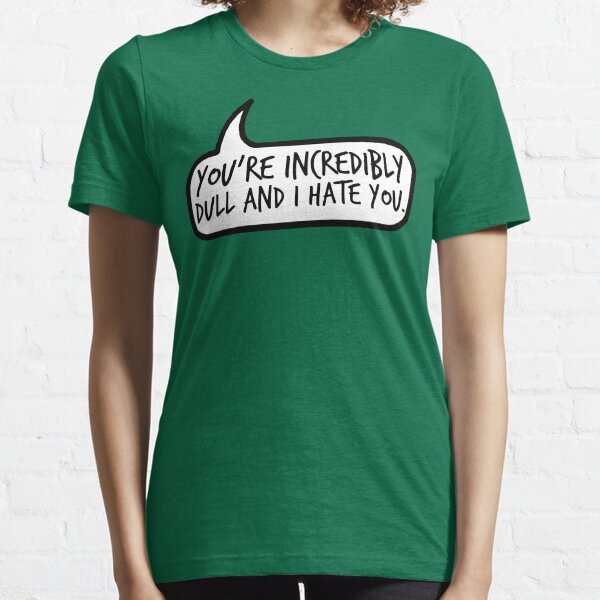 Incredibly Dull Essential T-Shirt