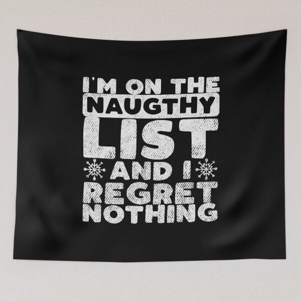 Item preview, On The Naughty List Regret Nothing Christmas Gift designed and sold by haselshirt.