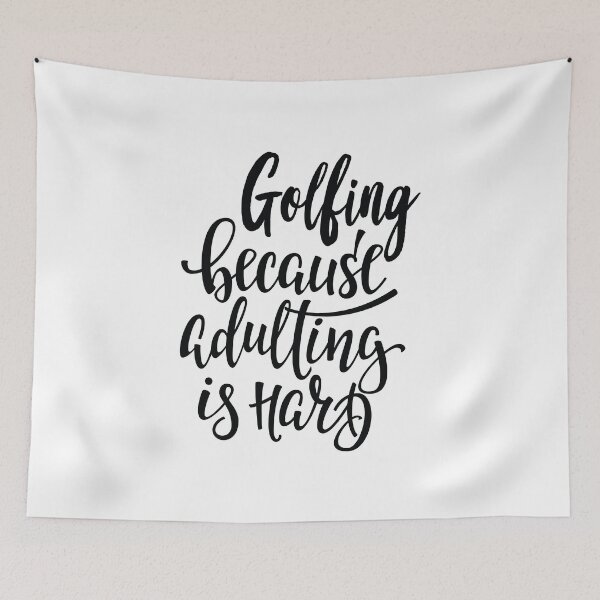 Item preview, Golfing Because Adulting Is Hard Golf Life. I Love Golfing. designed and sold by ProjectX23.