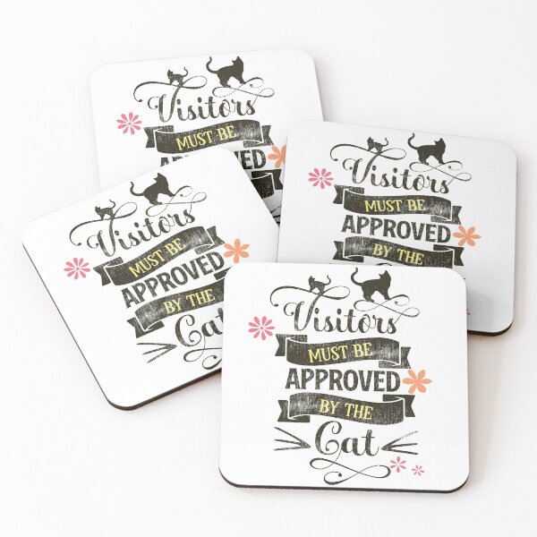 Item preview, Visitors Must Be Approved By the Cat Funny for Cat Owners designed and sold by LisaMe.