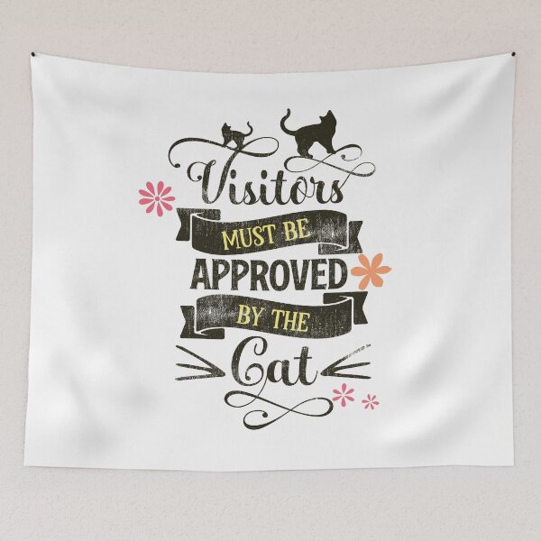 Item preview, Visitors Must Be Approved By the Cat Funny for Cat Owners designed and sold by LisaMe.