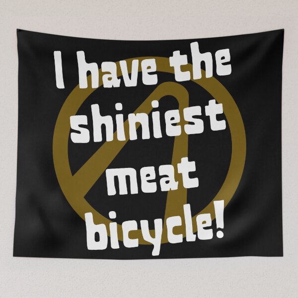Item preview, Borderlands 2 - Shiniest Meat Bicycle designed and sold by Legit Hooligan.