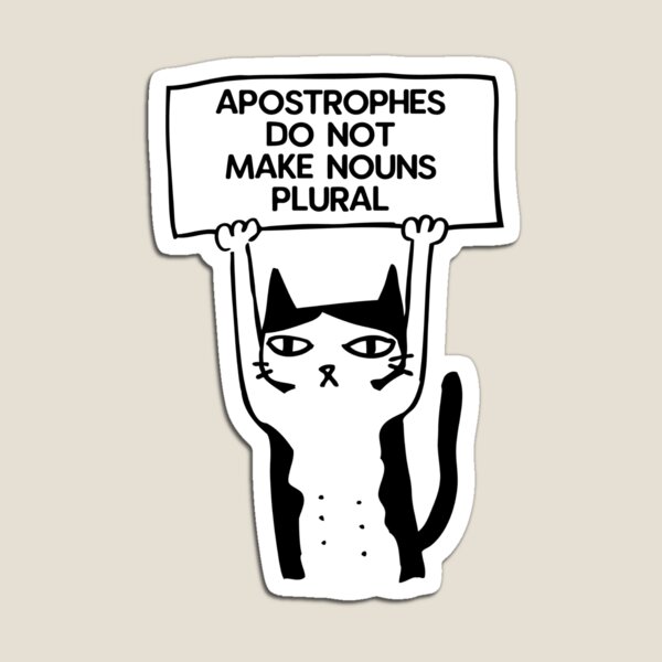Item preview, Apostrophes do not make nouns plural cat red designed and sold by GrammarDance.