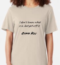 Camiseta ajustada Cita divertida de Cobra Kai