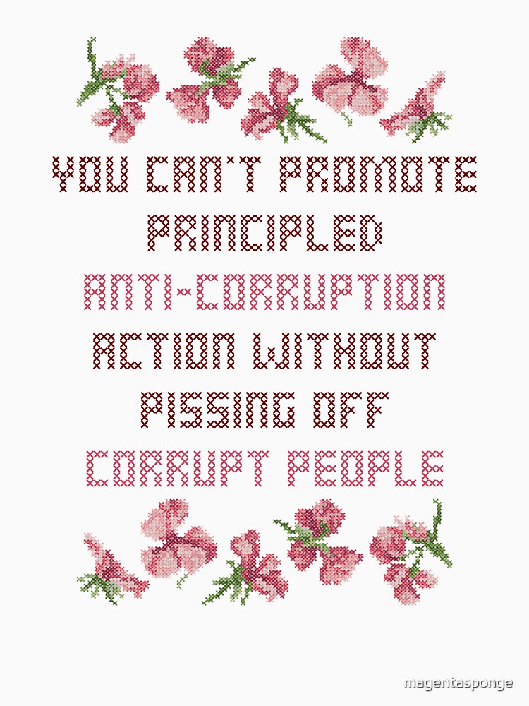 You Can't Promote Principled Anti Corruption T-Shirt You Can't Promote Principled Anti Corruption T-Shirt