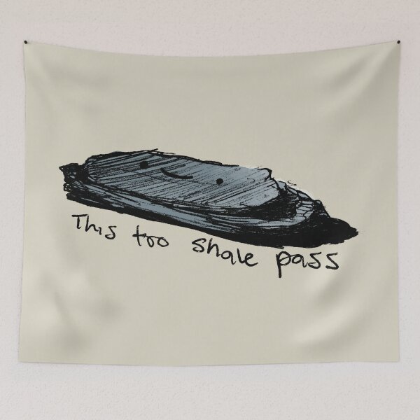 Item preview, This Too Shale Pass designed and sold by Squid-ink-art.