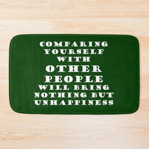 Item preview, Comparing yourself with other people will bring nothing but unhappiness designed and sold by onum2018.