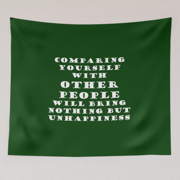 Item preview, Comparing yourself with other people will bring nothing but unhappiness designed and sold by onum2018.