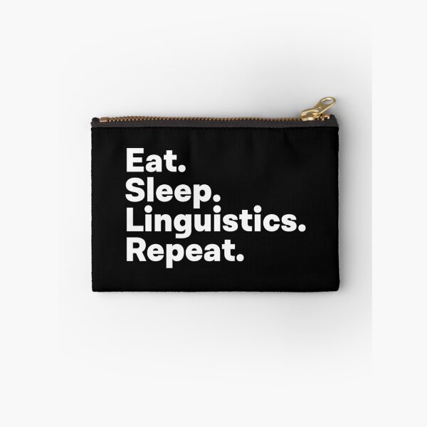 Item preview, Eat Sleep Linguistics Repeat designed and sold by teesaurus.