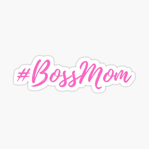 Boss Mom Boss Babe Quote Sticker