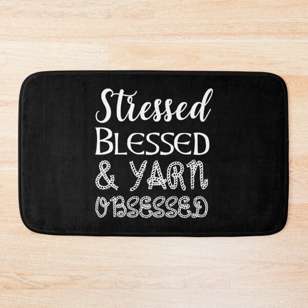 Item preview, Stressed Blessed & Yarn Obsessed designed and sold by Cat Lady Designs.