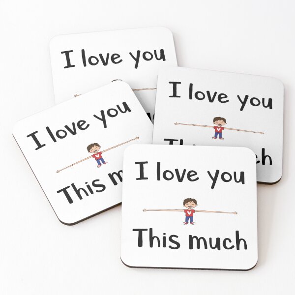 Item preview, I love you this much! - boy designed and sold by Mennen’s Art.