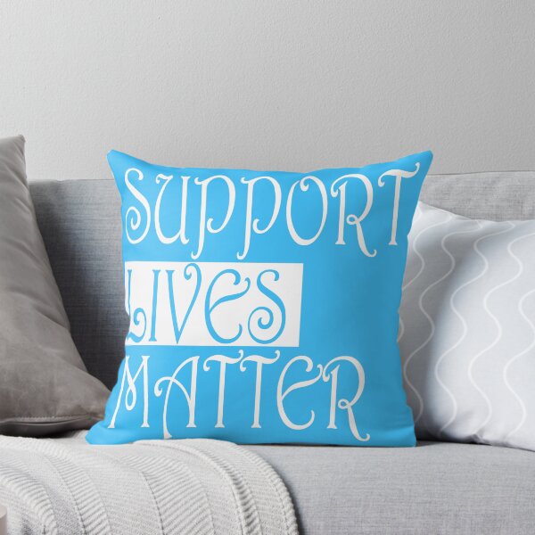 Item preview, Support Lives Matter designed and sold by Eleisea.