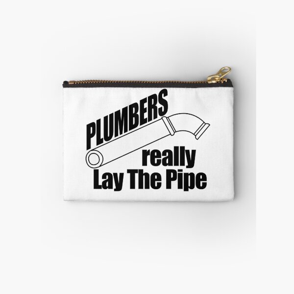 Item preview, Plumbers really Lay The Pipe designed and sold by flipper42.