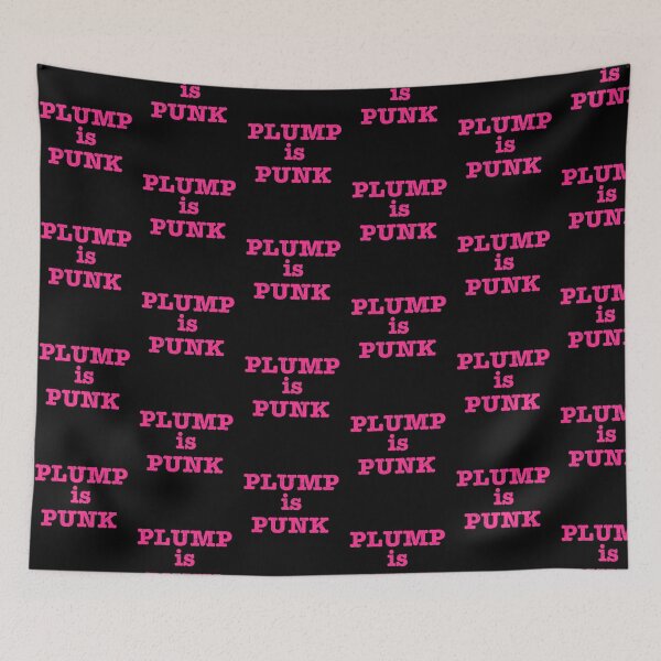 Item preview, PLUMP is PUNK designed and sold by LittleRedChucks.