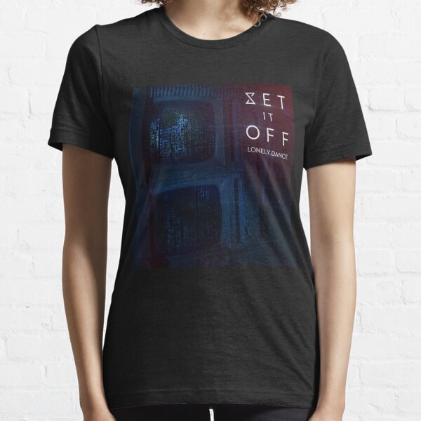 Set It Off T-Shirts for Sale
