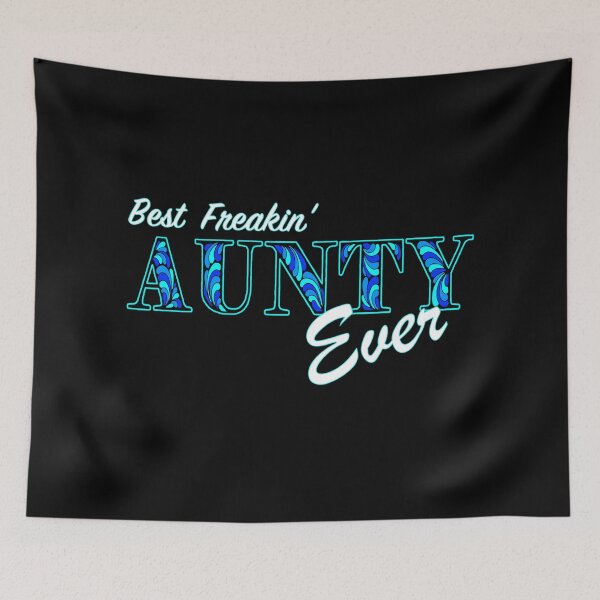 Item preview, Best Freakin’ Aunty Ever - Blue by Amanda M Lucas designed and sold by Amanda Lucas.