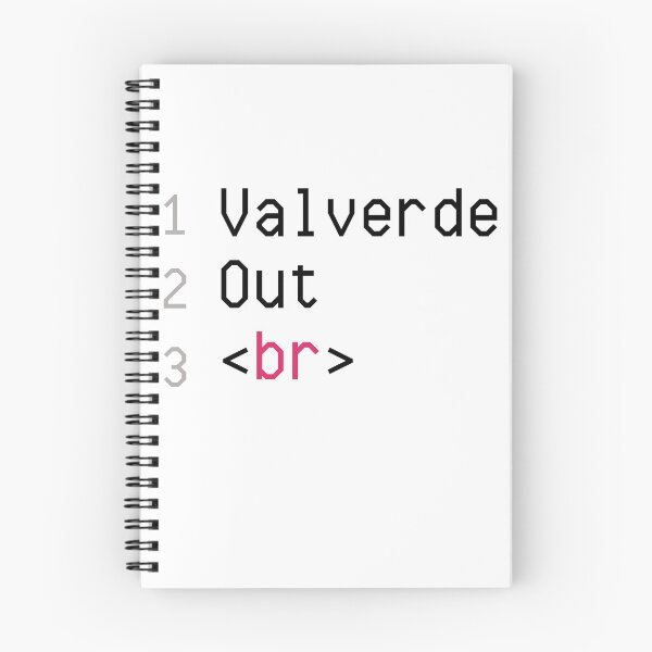 Item preview, Valverde Out designed and sold by TextyQuotes.