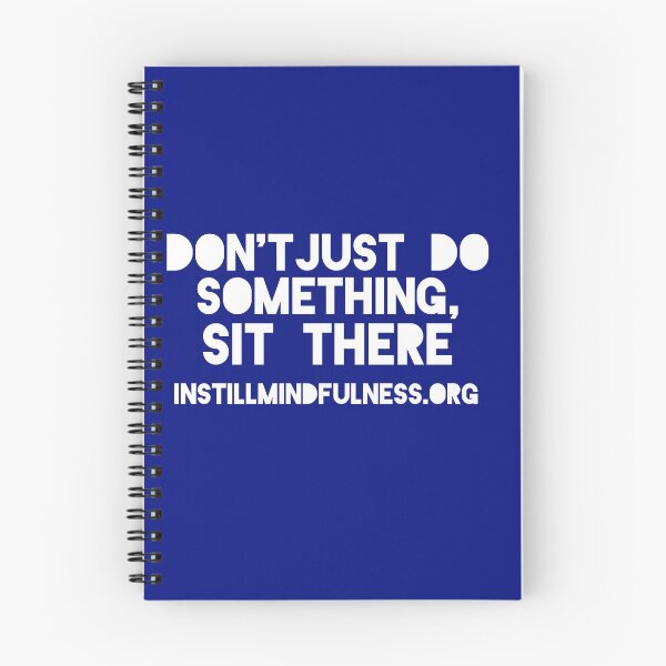 Item preview, Don't just DO something, sit there! designed and sold by InStill Mindfulness.