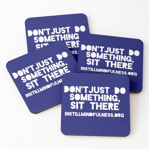 Item preview, Don't just DO something, sit there! designed and sold by InStill Mindfulness.