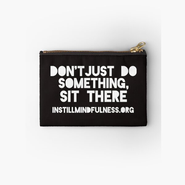 Item preview, Don't just DO something, sit there! designed and sold by InStill Mindfulness.