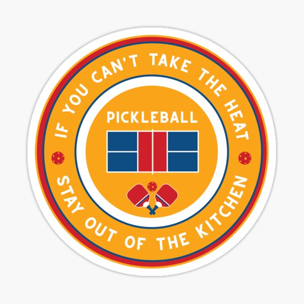 Item preview, Pickleball - If you can't take the heat.... red-blue-yellow designed and sold by EvieWoj.