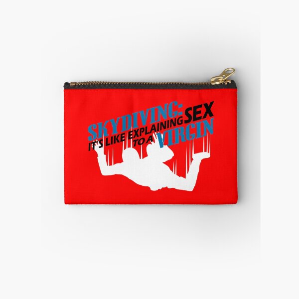 Item preview, SKYDIVING: It's like explaining SEX to a VIRGIN! designed and sold by flipper42.