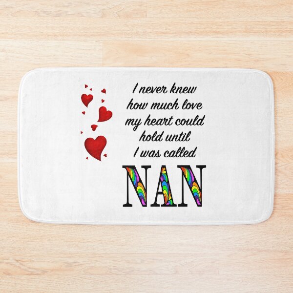 Item preview, I Never Knew How Much Love My Heart Could Hold... Nan by Amanda M Lucas designed and sold by Amanda Lucas.
