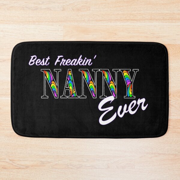 Item preview, Best Freakin’ Nanny EVER - BLACK by Amanda M Lucas designed and sold by Amanda Lucas.