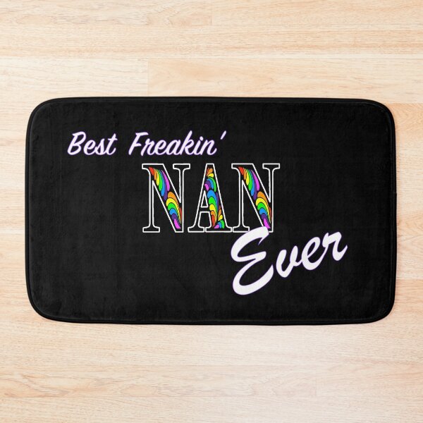 Item preview, Best Freakin’ Nan EVER - BLACK by Amanda M Lucas designed and sold by Amanda Lucas.