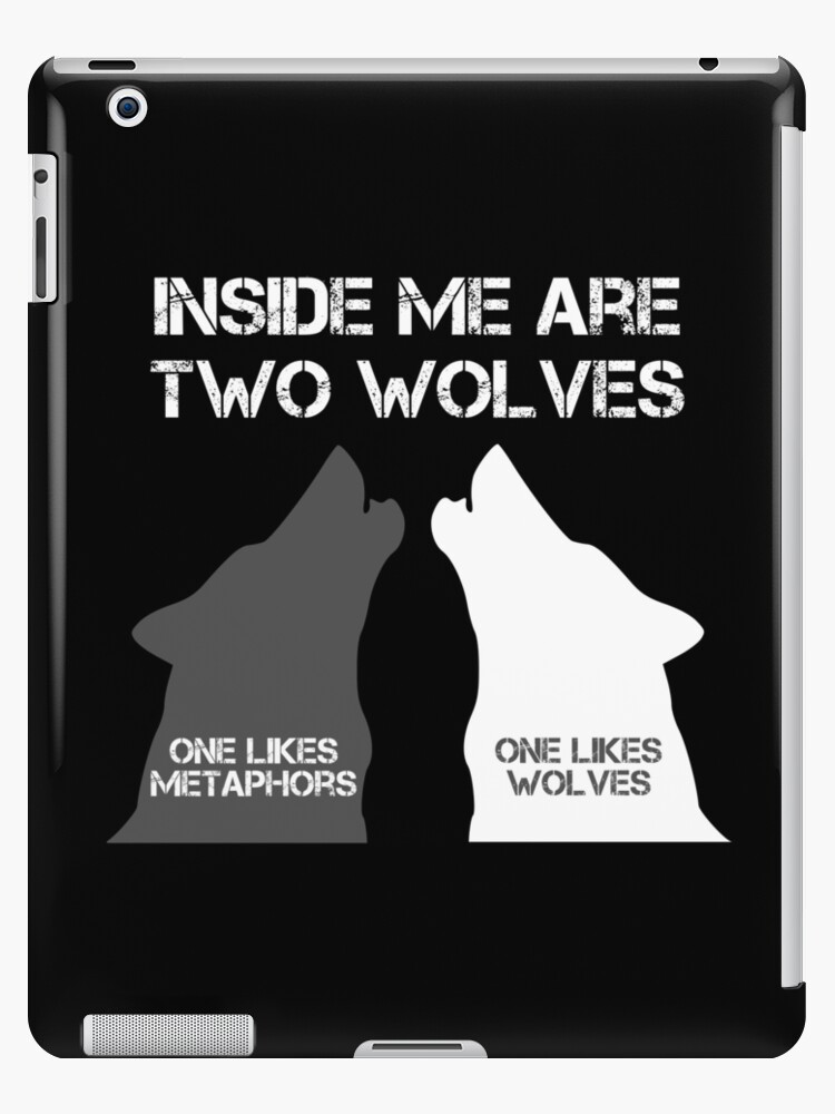 Funda y vinilo para iPad «Dentro de mi hay dos lobos» de Tdork | Redbubble