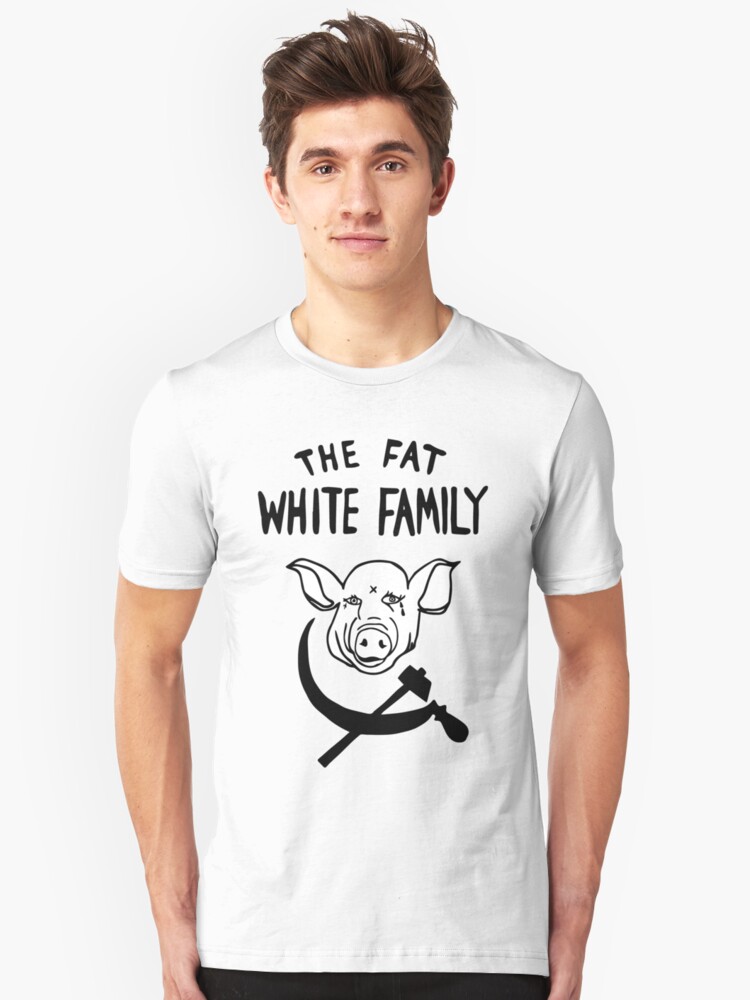 fat white family t shirt