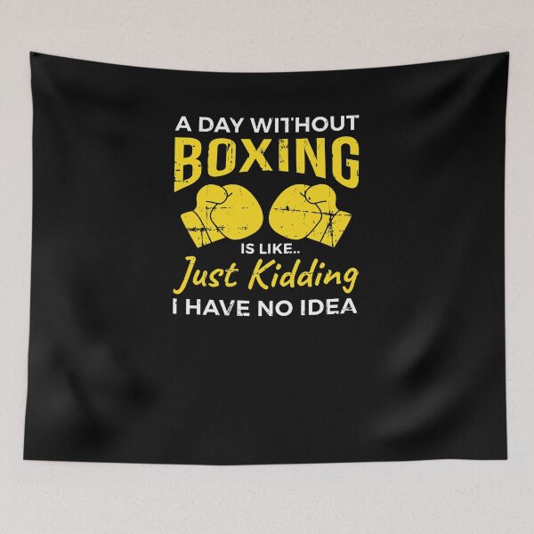 Item preview, Day Without Boxing Quote Martial Arts Gift designed and sold by jeffded.