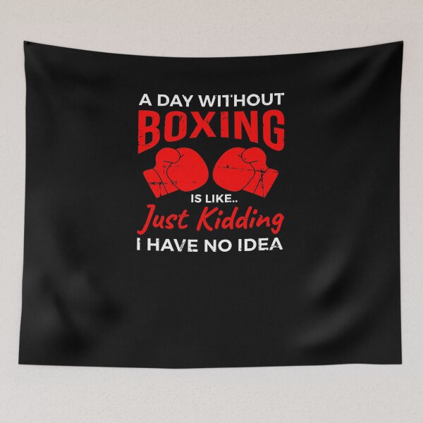 Item preview, Day Without Boxing Quote Martial Arts Gift designed and sold by jeffded.