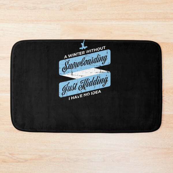 Item preview, Winter Without Snowboarding Quote Snowboarder Gift designed and sold by jeffded.