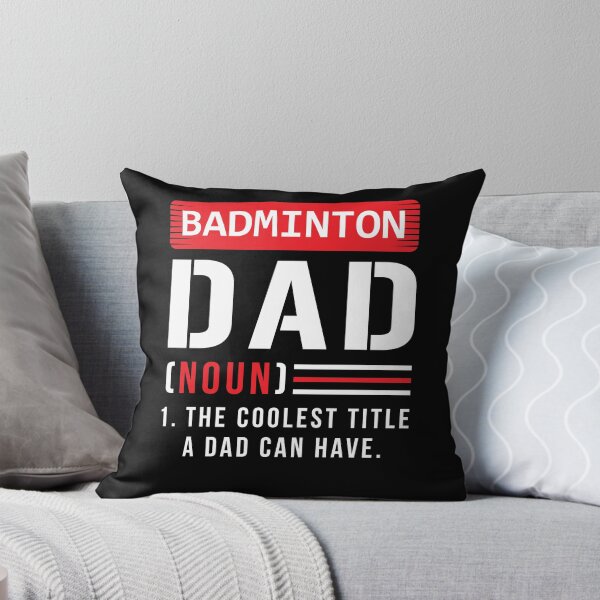 Item preview, Badminton dad father saying designed and sold by 1681830934131.