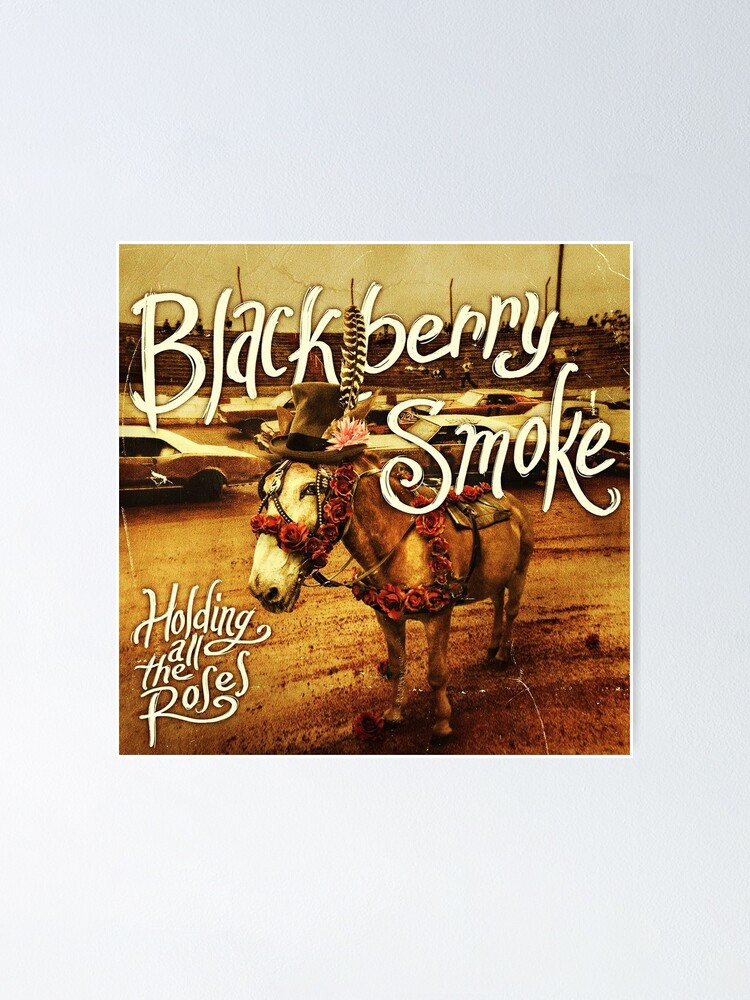 blackberry smoke holding all the roses mp3 download