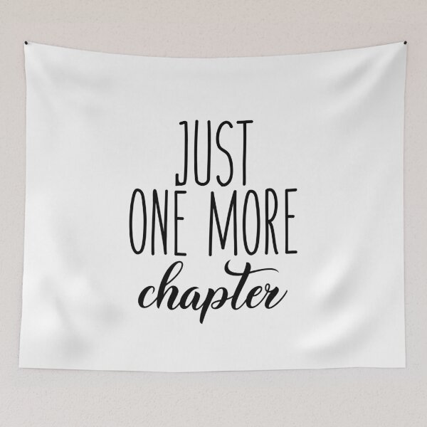 Item preview, Just one more chapter designed and sold by corbrand.